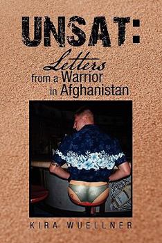 Paperback Unsat: Letters from a Warrior in Afghanistan Book