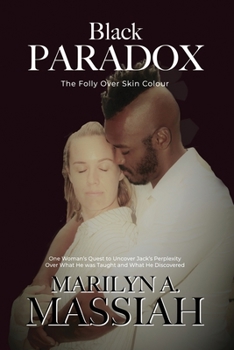 Paperback Black Paradox: The Folly Over Skin Colour Book