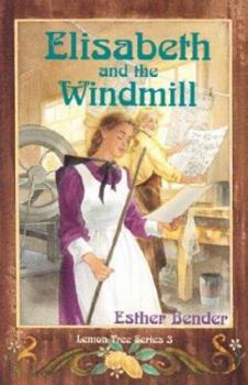 Paperback Elisabeth and the Windmill Book