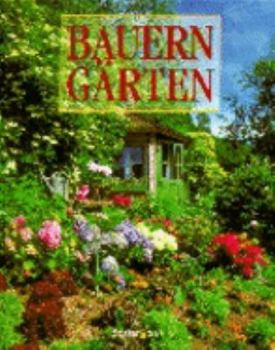 Hardcover Bauerngaerten [German] Book