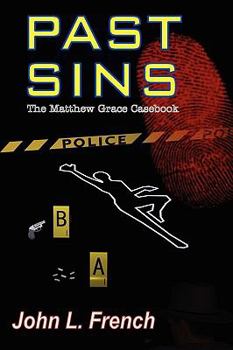 Paperback Past Sins - The Matthew Grace Casebook Book