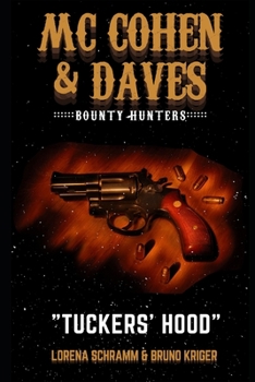 Paperback Mc Cohen & Daves - Bounty Hunters: Tuckers' Hood Book