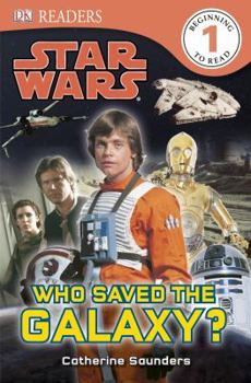 Paperback DK Readers L1: Star Wars: Who Saved the Galaxy? Book