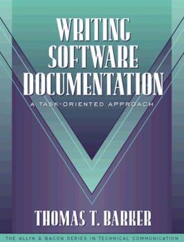Paperback Writing Software Documentation: A Task-Oriented Approach (Part of the Allyn & Bacon Series in Technical Communication) Book