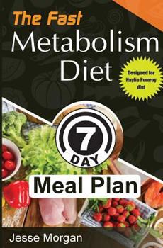 Paperback The Fast Metabolism Diet: 7 Day Meal Plan Book