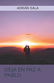 Paperback Deja En Paz a Pablo [Spanish] Book