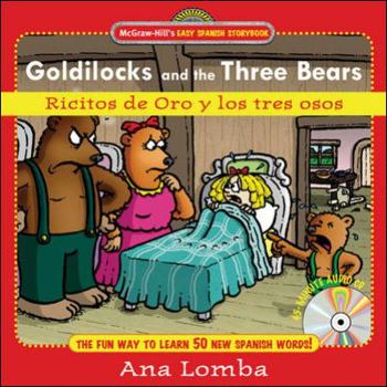 Hardcover Goldilocks and the Three Bears/Ricitos de Oro y Los Tres Osos [With CD] [Spanish] Book
