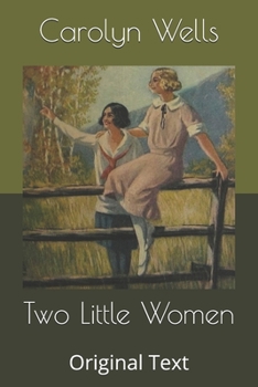 Two Little Women - Book #1 of the Two Little Women