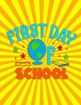 Paperback First Day of School: Notebook Gift for Students and Teachers Book