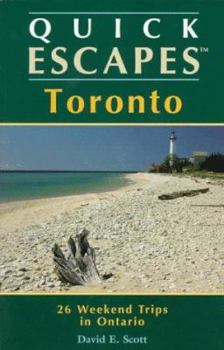 Paperback Quick Escapes in & Around Toronto: 25 Weekend Trips Book