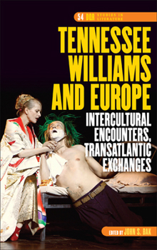 Hardcover Tennessee Williams and Europe Book