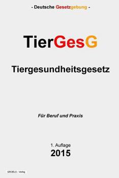 Paperback Tiergesundheitsgesetz - TierGesG [German] Book