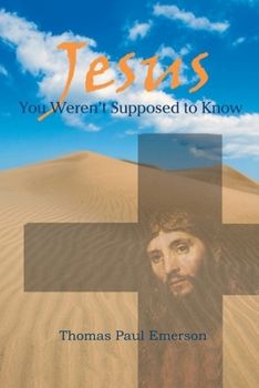 Paperback Jesus: You Weren't Supposed to Know Book