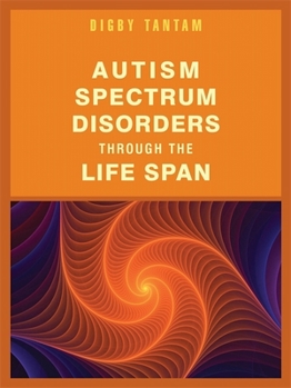 Paperback Autism Spectrum Disorders Through the Life Span Book