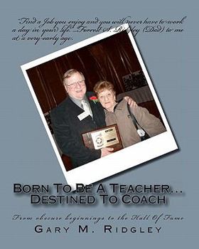 Paperback Born To Be A Teacher...Destined To Coach Book