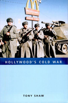 Hollywood's Cold War - Book  of the Culture and Politics in the Cold War and Beyond