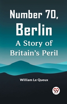 Paperback Number 70, Berlin A Story Of Britain's Peril Book