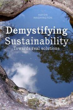 Paperback Demystifying Sustainability: Towards Real Solutions Book