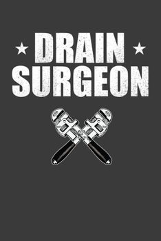 Drain Surgeon: Vintage Plumber Repairman Gift