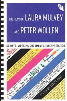 Paperback The Films of Laura Mulvey and Peter Wollen: Scripts, Working Documents, Interpretation Book