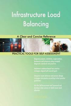 Paperback Infrastructure Load Balancing A Clear and Concise Reference Book