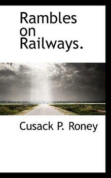 Paperback Rambles on Railways. Book