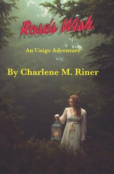 Paperback Rose's Wish: An Unigo Adventure Book