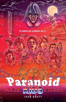 Paperback Paranoid Kids II: Noche eterna [Spanish] Book