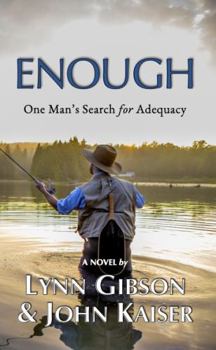 Paperback Enough: One Man's Search for Adequacy Book