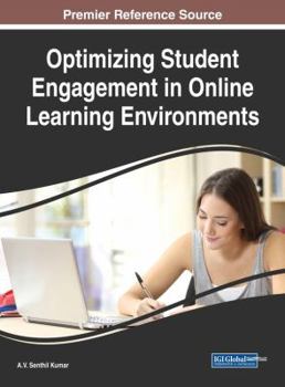 Hardcover Optimizing Student Engagement in Online Learning Environments Book