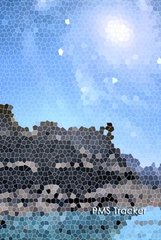PMS Tracker: Monthly Period Symptom Notebook and Menstruation Journal 4 year Diary