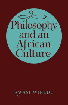 Paperback Philosophy and an African Culture Book