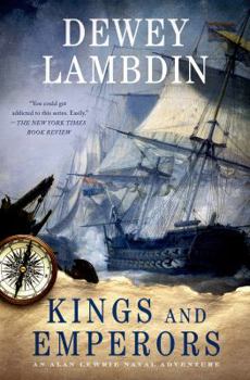 Hardcover Kings and Emperors: An Alan Lewrie Naval Adventure Book