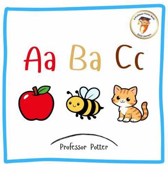Paperback Aa Bb Cc (Professor Potter Books) Book