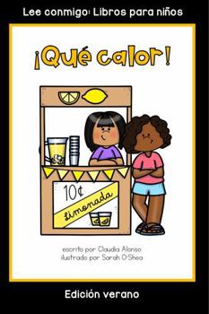 Paperback ¡Qué calor!: Colección Lee conmigo: Libros para niños [Edición verano] (Spanish Edition) [Spanish] Book