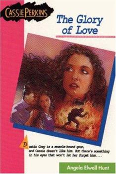 Paperback The Glory of Love (The Cassie Perkins Series #9) Book