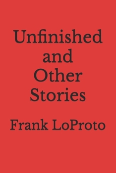 Paperback Unfinished and Other Stories Book