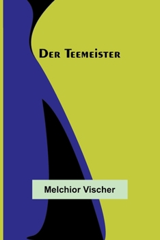 Paperback Der Teemeister [German] Book