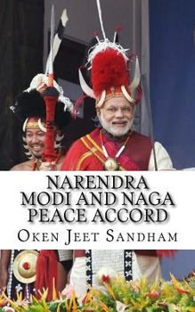 Paperback Narendra Modi And Naga Peace Accord Book