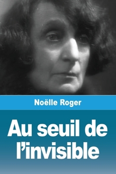 Paperback Au seuil de l'invisible [French] Book