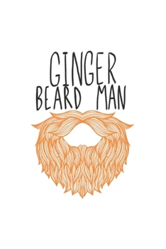 Ginger Beard Man: Ginger I Red Hair I Redhead I Beard I Men