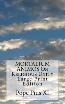 Paperback MORTALIUM ANIMOS On Religious Unity: Large Print Edition Book