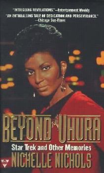 Unknown Binding Beyond Uhura: Star Trek and Other Memories Book