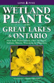 Paperback Wetland Plants of the Great Lakes and Ontario Book