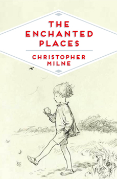 Paperback The Enchanted Places: A Childhood Memoir Book