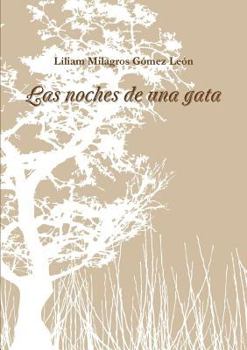 Paperback Las noches de una gata [Spanish] Book