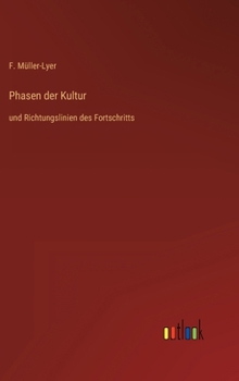 Hardcover Phasen der Kultur: und Richtungslinien des Fortschritts [German] Book