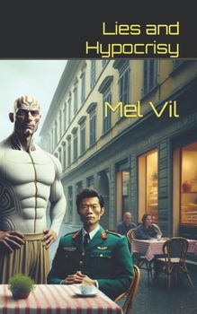 Paperback Lies and Hypocrisy Book