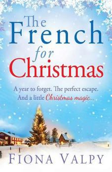 The Recipe for Hope - Book #3 of the Escape to France