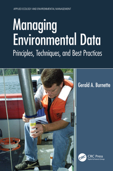 Paperback Managing Environmental Data: Principles, Techniques, and Best Practices Book